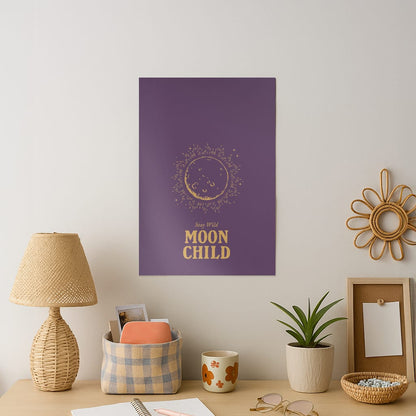 Stay Wild, Moon Child Art Print
