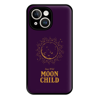 Stay Wild, Moon Child Phone Case for iPhone 14 Plus
