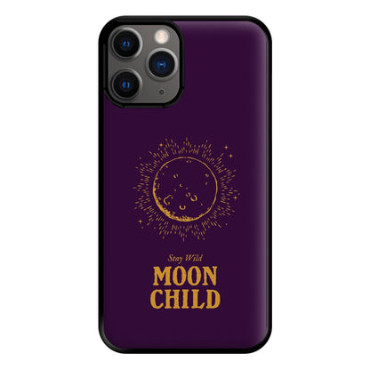 Stay Wild, Moon Child Phone Case for iPhone 12 Pro Max