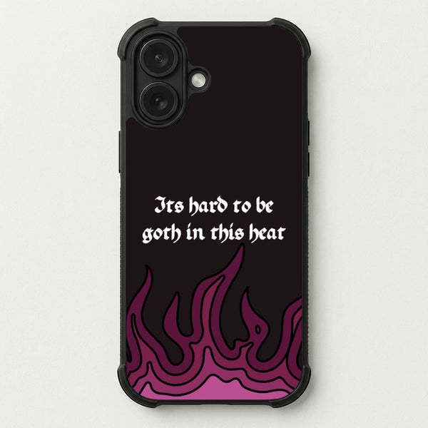 It's Hard To Be Goth In This Heat Phone Case — Bumper case