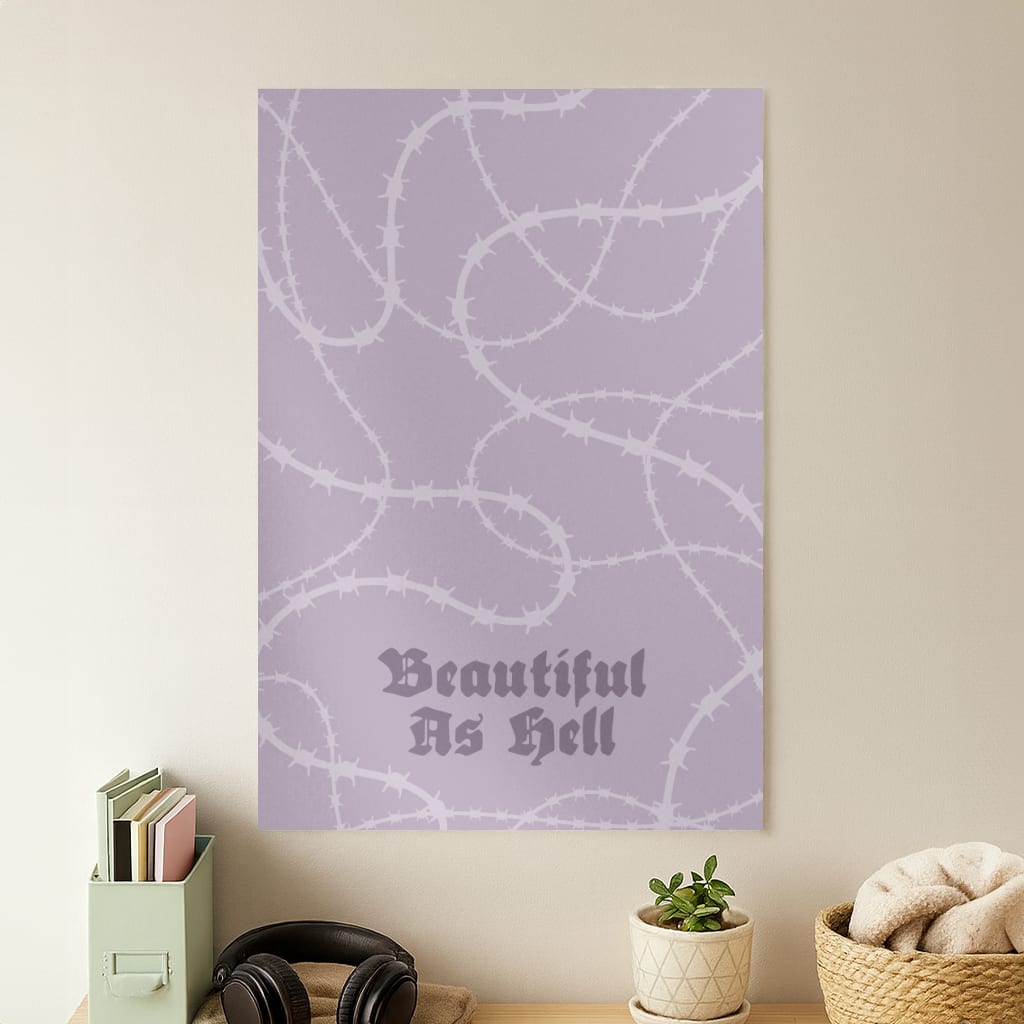 Beautiful As Hell Pattern Poster