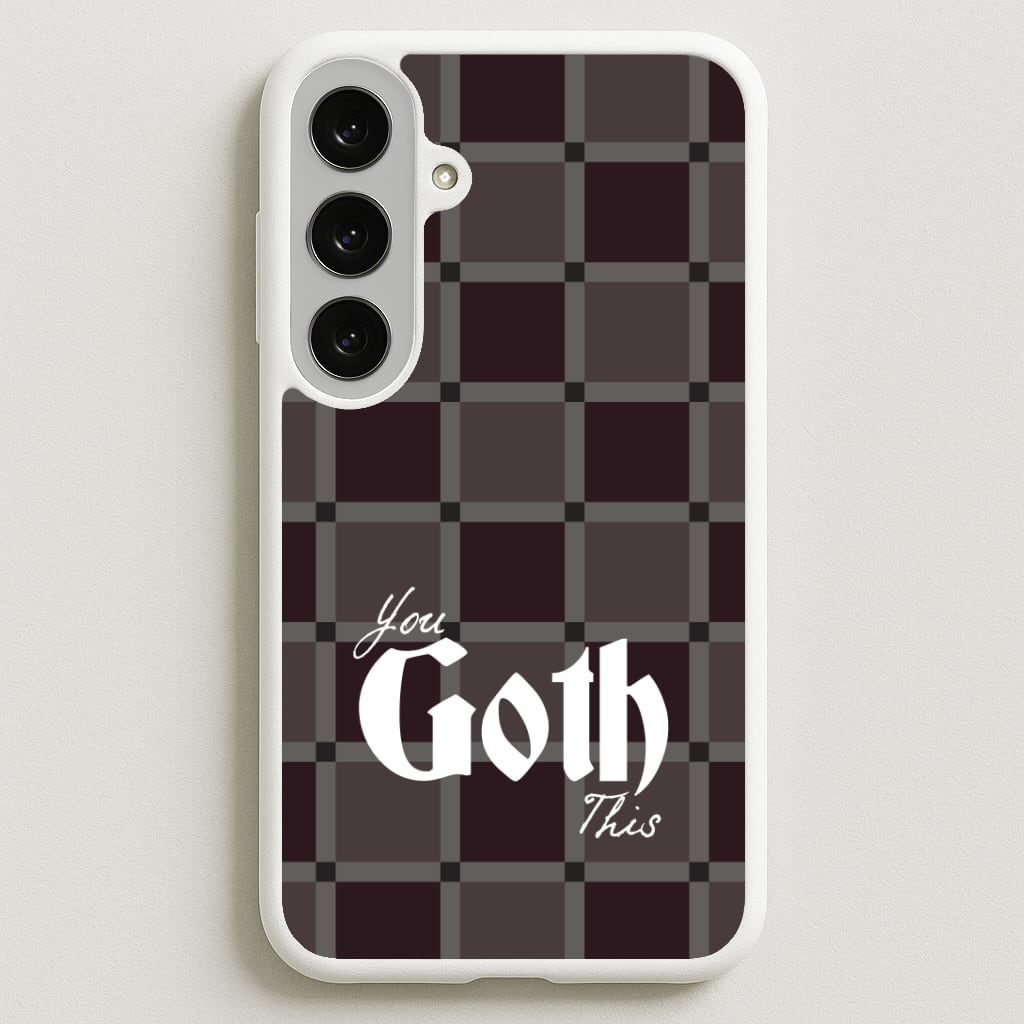 You Goth This Tartan Phone Case for Galaxy S25FE