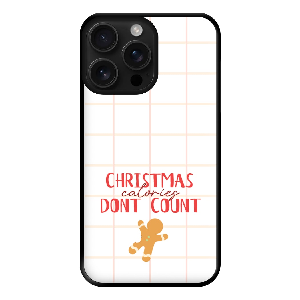 Christmas Calories Don't Count Phone Case