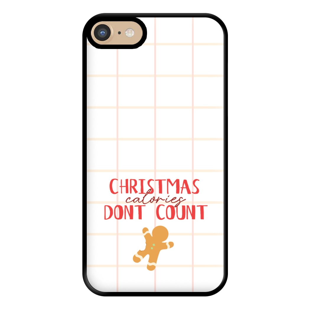 Christmas Calories Don't Count Phone Case for iPhone 6 / 7 / 8 / SE