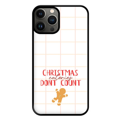 Christmas Calories Don't Count Phone Case for iPhone 13 Pro Max