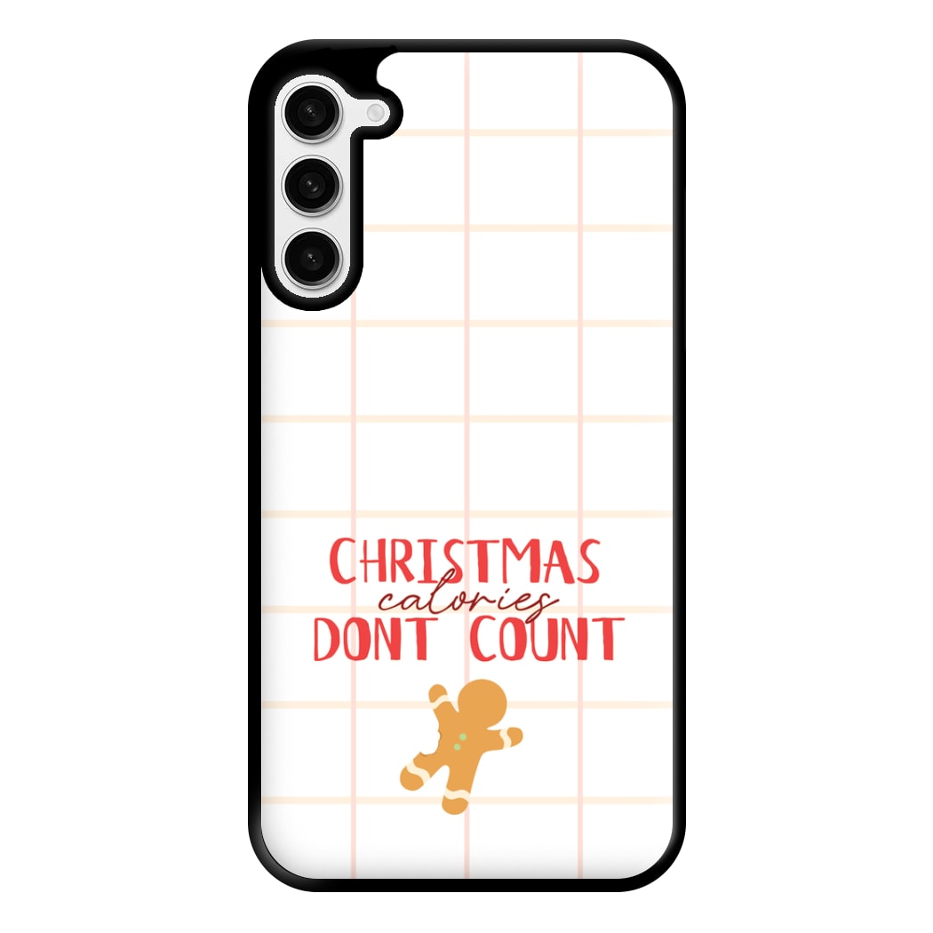 Christmas Calories Don't Count Phone Case for Galaxy S23 Plus