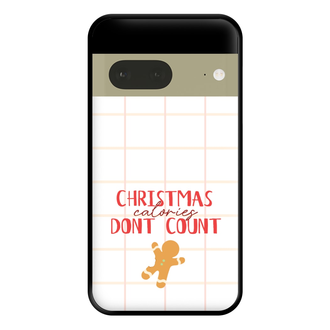 Christmas Calories Don't Count Phone Case for Google Pixel 7a