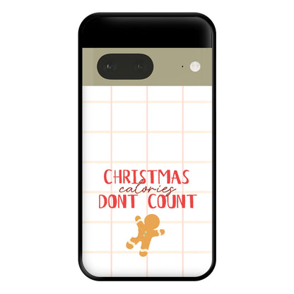 Christmas Calories Don't Count Phone Case for Google Pixel 7a