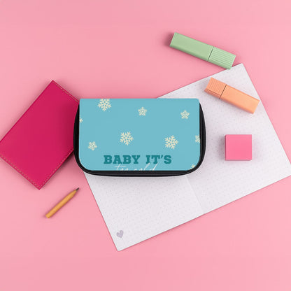 Baby It's Too Cold Outside Pencil Case