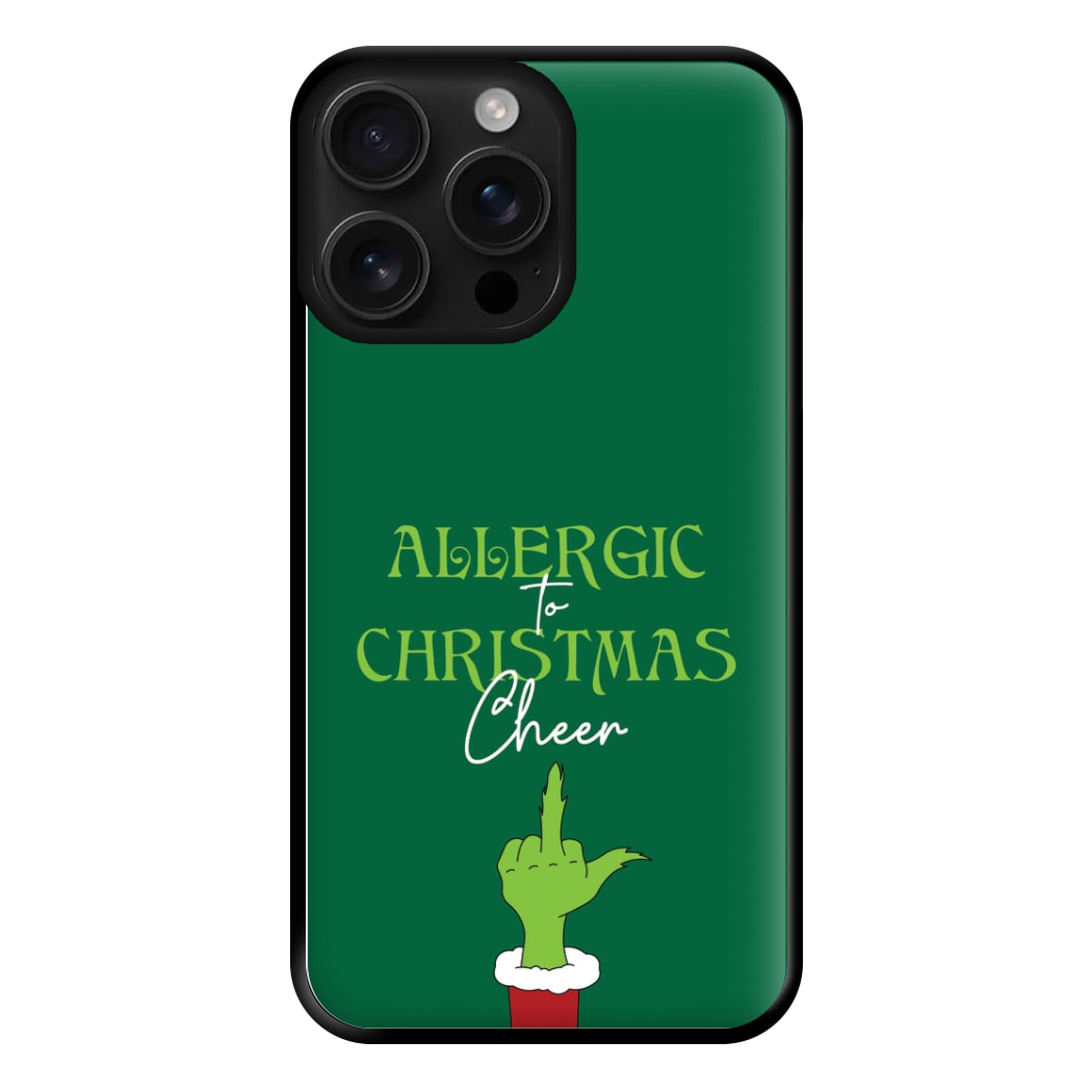 Allergic To Christmas Cheer Phone Case