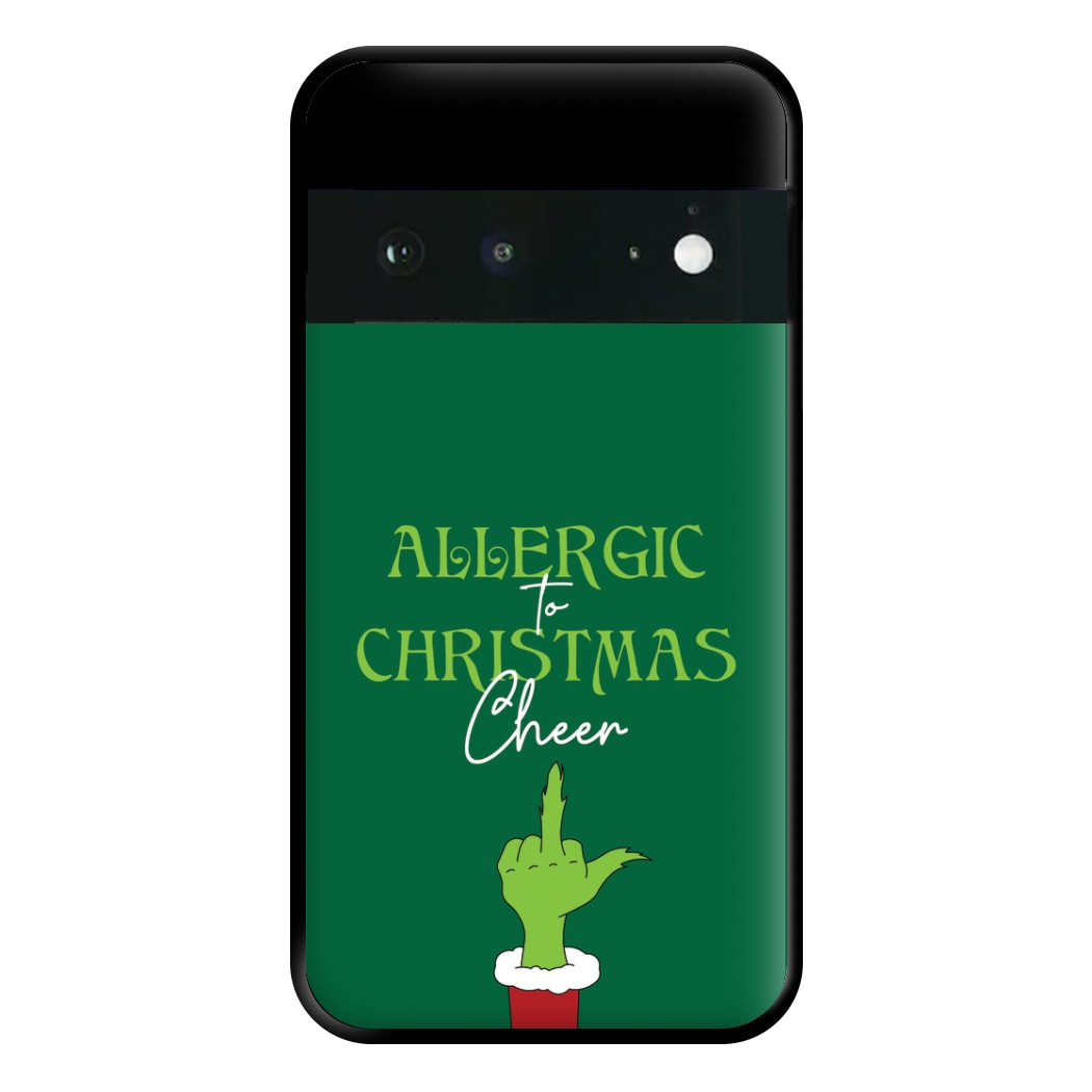 Allergic To Christmas Cheer Phone Case for Google Pixel 6a