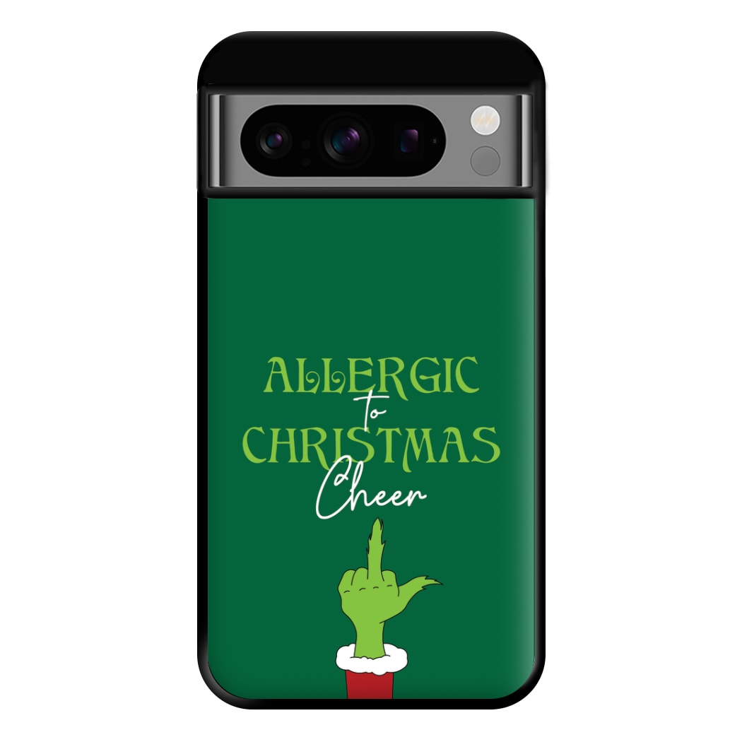 Allergic To Christmas Cheer Phone Case for Google Pixel 8 Pro