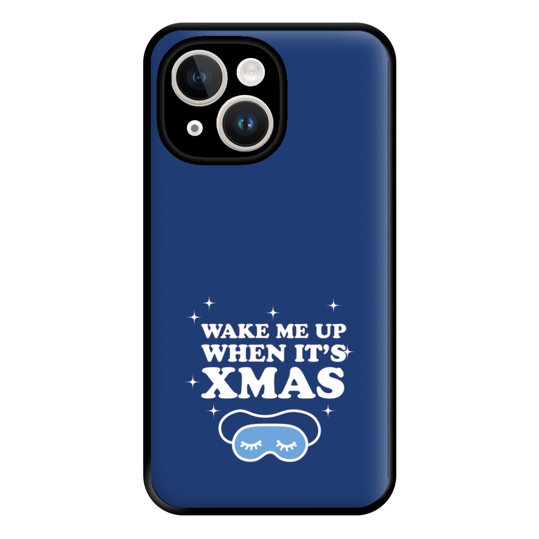 Wake Me Up When Its Xmas Phone Case for iPhone 14 Plus