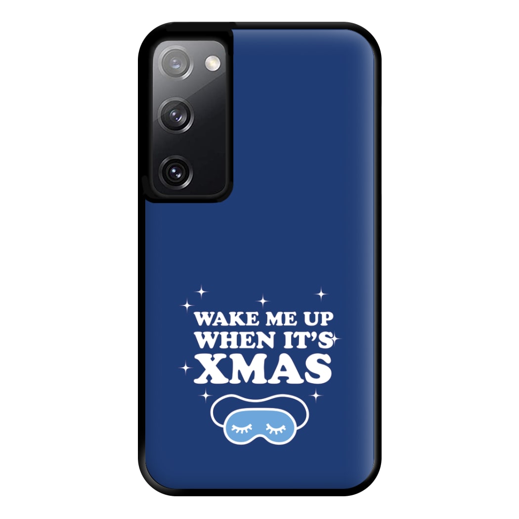 Wake Me Up When Its Xmas Phone Case for Galaxy S20