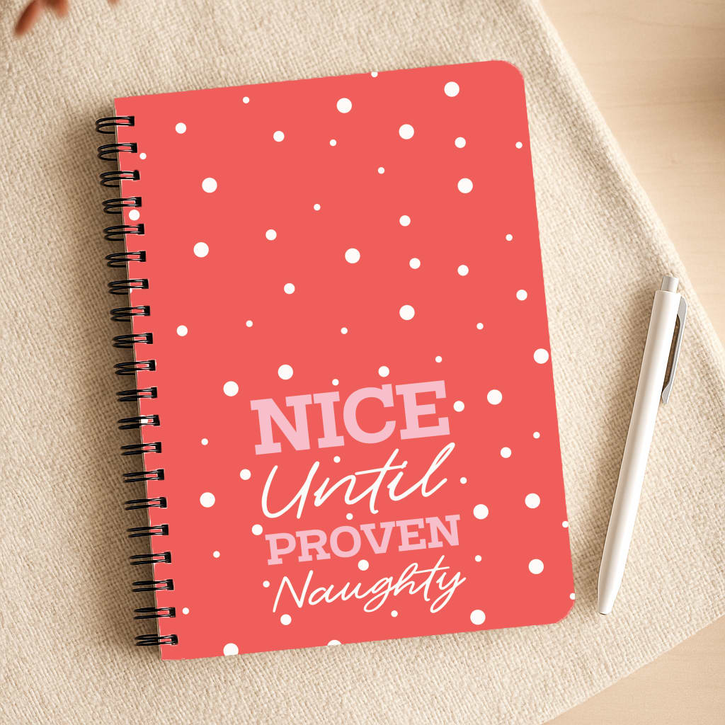 Nice Until Proven Naughty Notepad