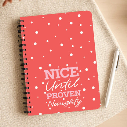 Nice Until Proven Naughty Notepad