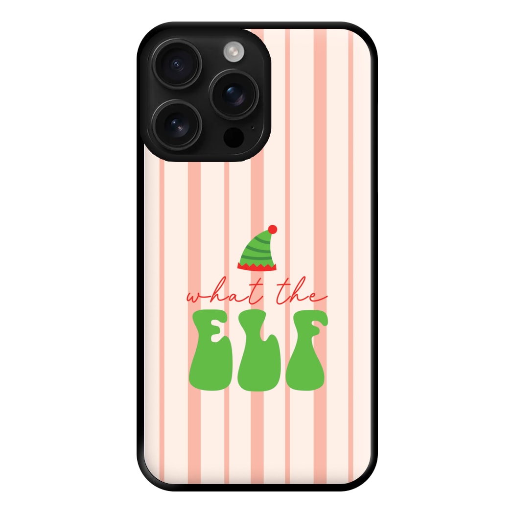 What The Elf Phone Case for iPhone 16 Pro Max