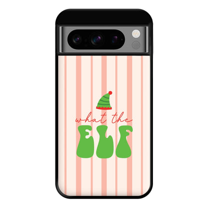 What The Elf Phone Case for Google Pixel 8 Pro