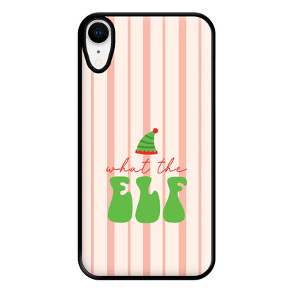 What The Elf Phone Case for iPhone XR