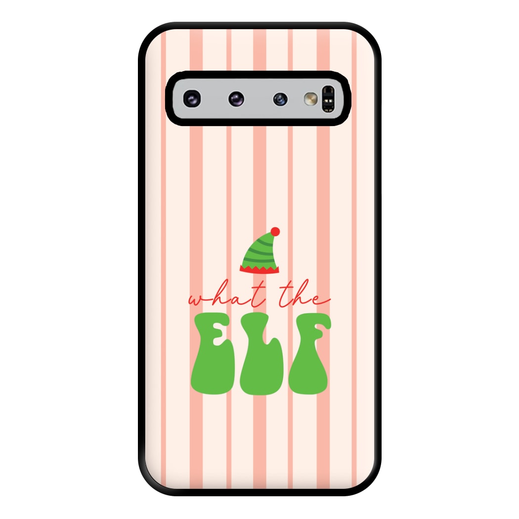 What The Elf Phone Case for Galaxy S10 Plus