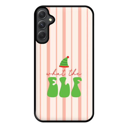 What The Elf Phone Case for Galaxy A34