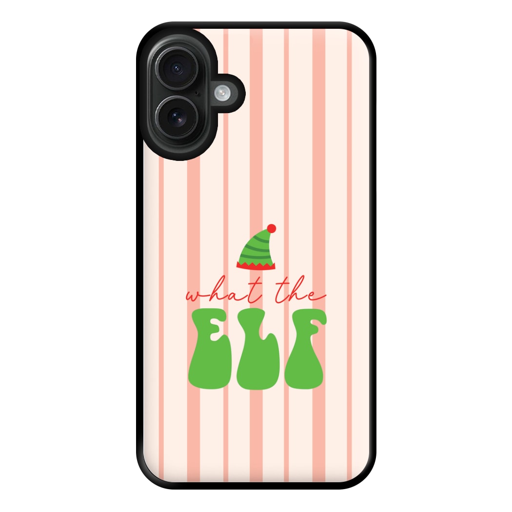 What The Elf Phone Case for iPhone 16 Plus