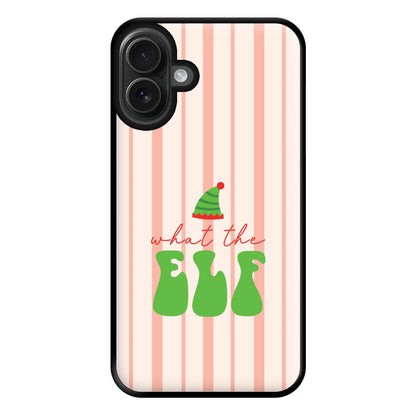 What The Elf Phone Case for iPhone 16 Plus