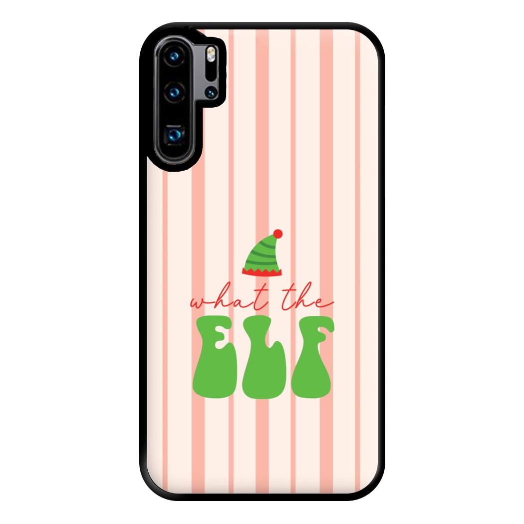 What The Elf Phone Case for Huawei P30 Pro