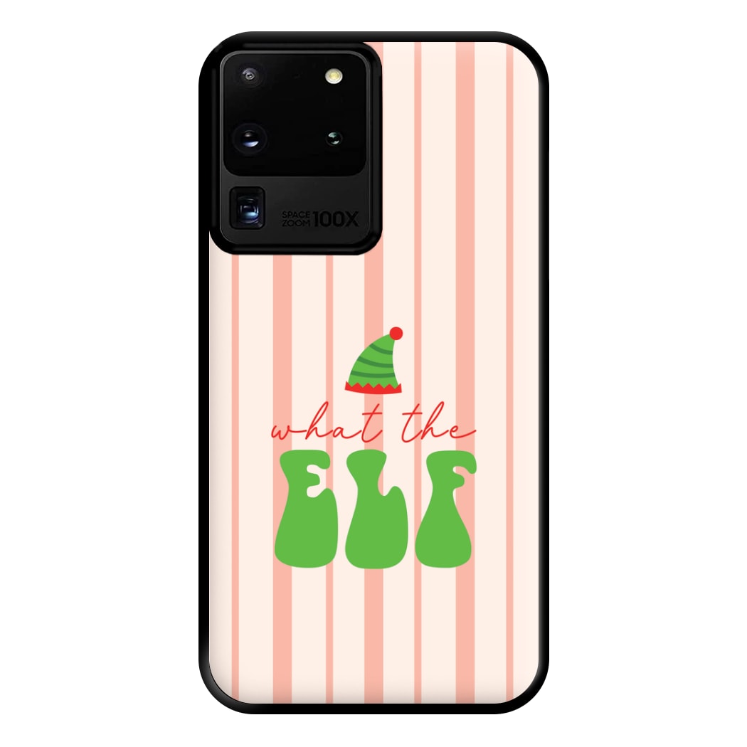 What The Elf Phone Case for Galaxy S20 Ultra