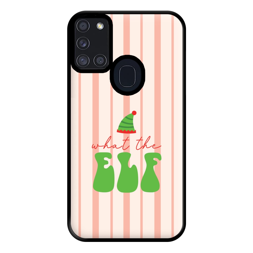 What The Elf Phone Case for Galaxy A21s