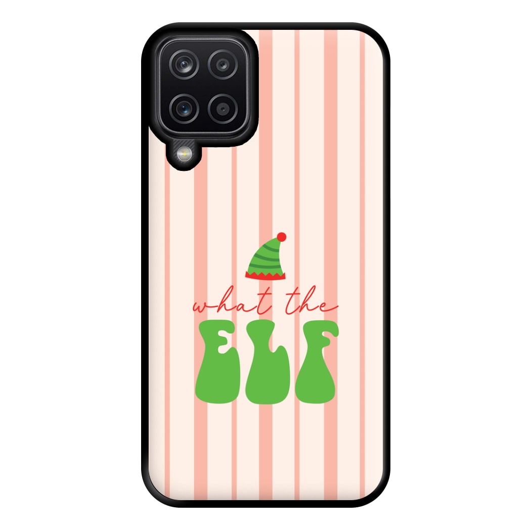 What The Elf Phone Case for Galaxy A12