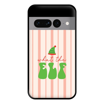 What The Elf Phone Case for Google Pixel 7 Pro