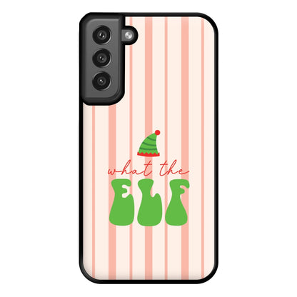 What The Elf Phone Case for Galaxy S21FE