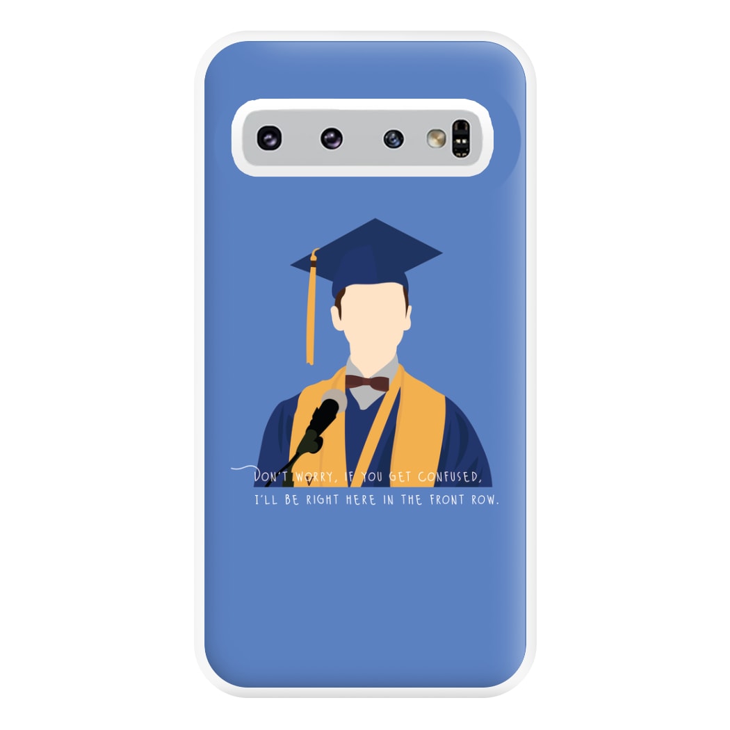 I'll Be Right Here In The Front Row - Sheldon Phone Case for Galaxy S10 Plus