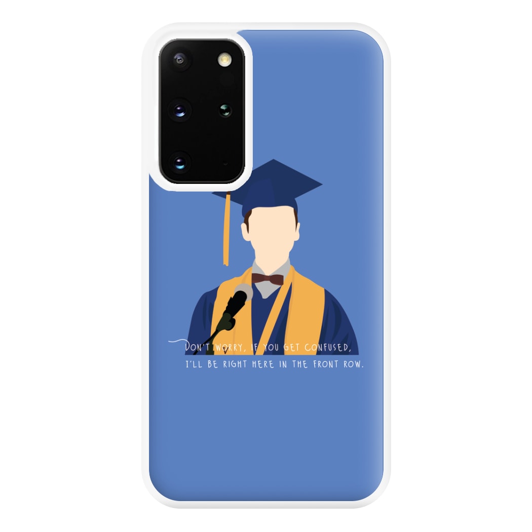 I'll Be Right Here In The Front Row - Sheldon Phone Case for Galaxy S20 Plus