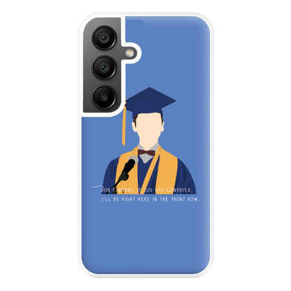 I'll Be Right Here In The Front Row - Sheldon Phone Case for Galaxy A55