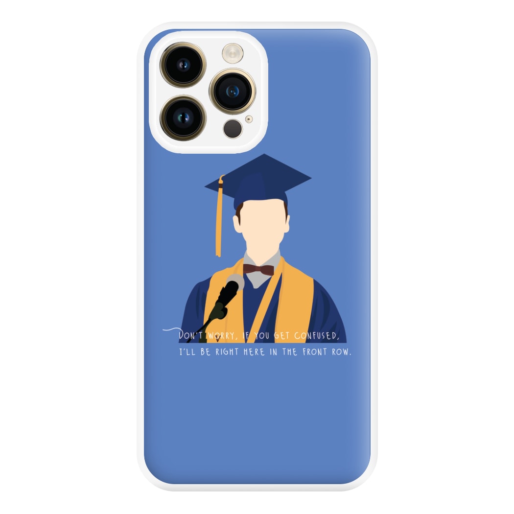 I'll Be Right Here In The Front Row - Sheldon Phone Case for iPhone 14 Pro Max