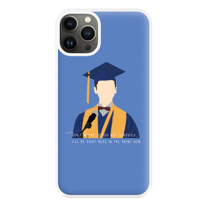 I'll Be Right Here In The Front Row - Sheldon Phone Case for iPhone 13