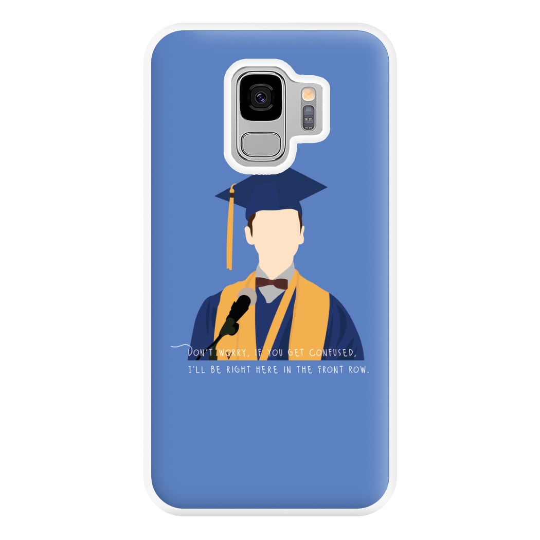 I'll Be Right Here In The Front Row - Sheldon Phone Case for Galaxy S9 Plus