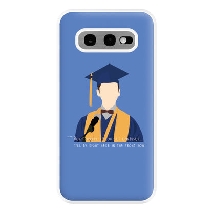 I'll Be Right Here In The Front Row - Sheldon Phone Case for Galaxy S10e