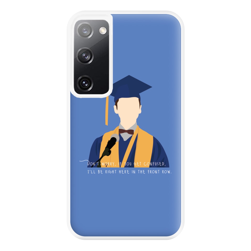 I'll Be Right Here In The Front Row - Sheldon Phone Case for Galaxy S20