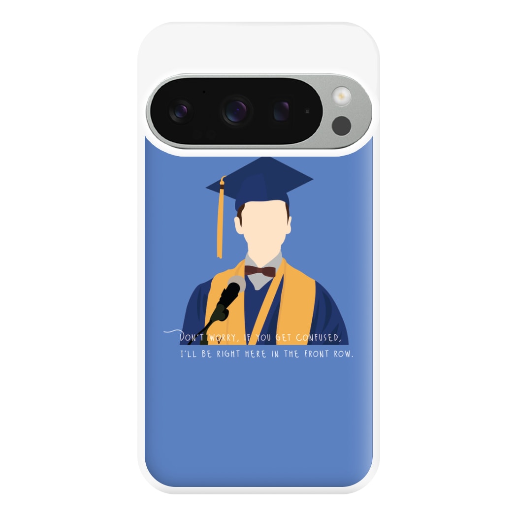 I'll Be Right Here In The Front Row - Sheldon Phone Case for Google Pixel 9 Pro XL