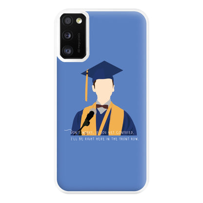 I'll Be Right Here In The Front Row - Sheldon Phone Case for Galaxy A41