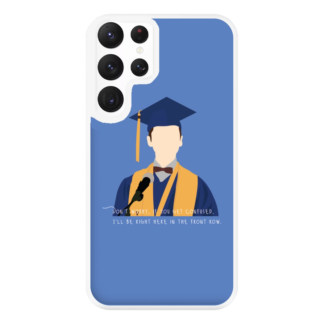 I'll Be Right Here In The Front Row - Sheldon Phone Case for Galaxy S22 Ultra