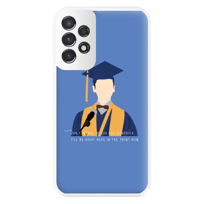 I'll Be Right Here In The Front Row - Sheldon Phone Case for Galaxy A53