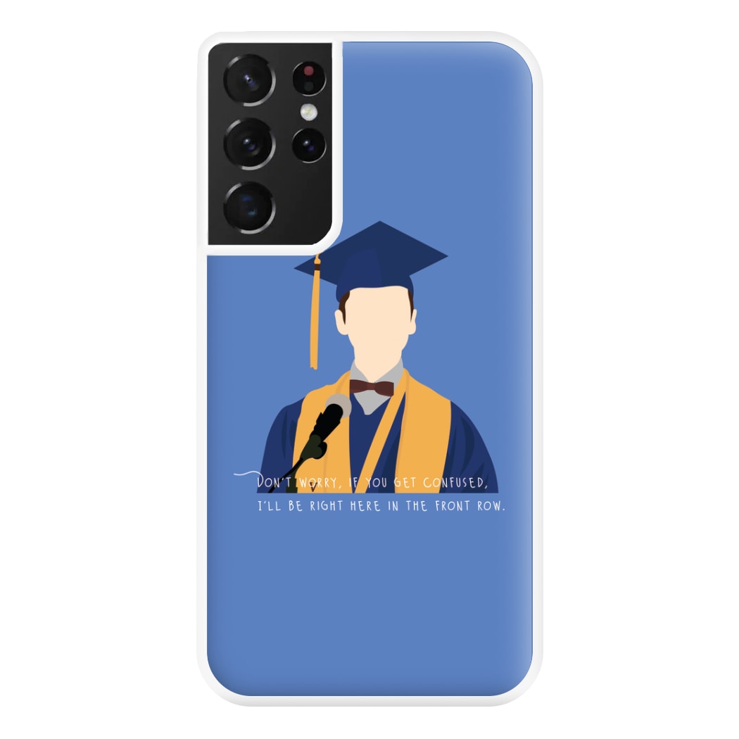 I'll Be Right Here In The Front Row - Sheldon Phone Case for Galaxy S21 Ultra