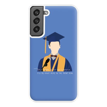 I'll Be Right Here In The Front Row - Sheldon Phone Case for Galaxy S21FE