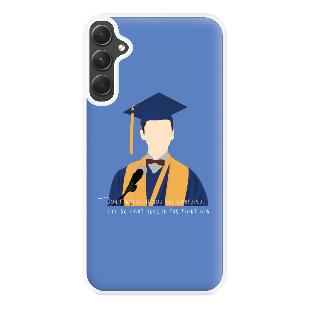 I'll Be Right Here In The Front Row - Sheldon Phone Case for Galaxy A54