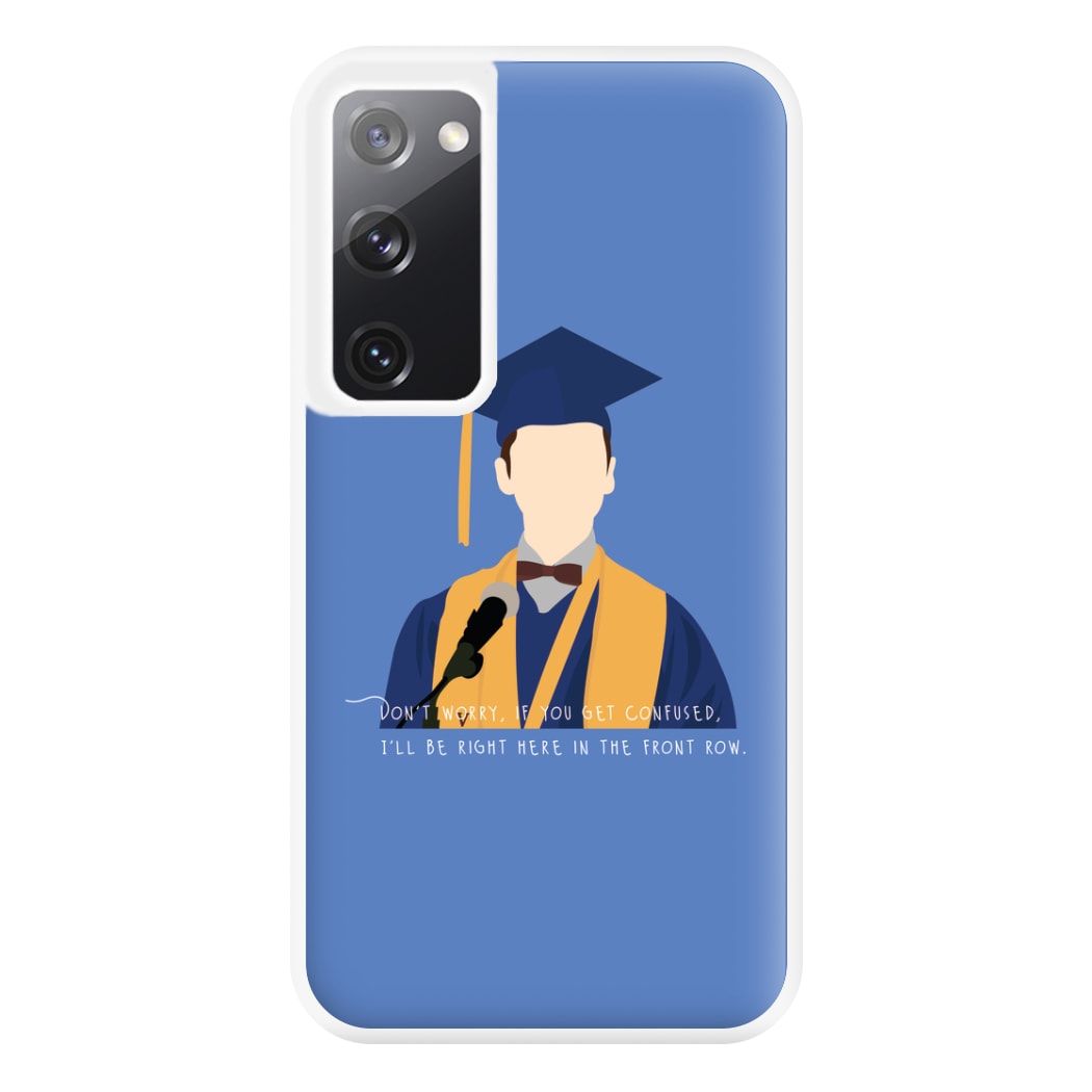 I'll Be Right Here In The Front Row - Sheldon Phone Case for Galaxy S20FE