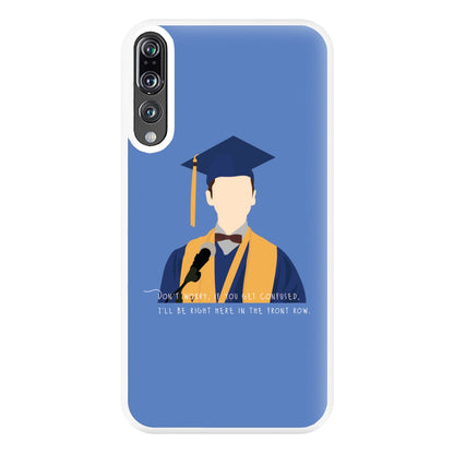 I'll Be Right Here In The Front Row - Sheldon Phone Case for Huawei P20 Pro